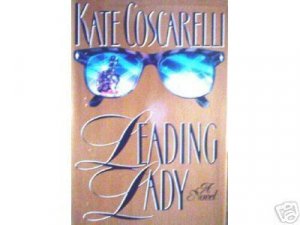 Leading Lady by Kate Coscarelli (HB 1991 G/G) *