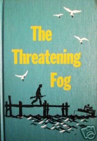 The Threatening Fog by Leon Ware (HB 1962 G)