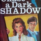 To Chase a Dark Shadow by Carole Gift Page (MMP 1985 G)