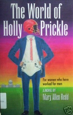 The World of Holly Prickle by Mary Allen Redd (MMP1993)