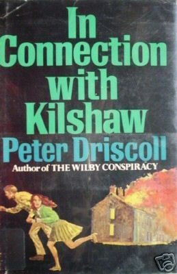 In Connection with Kilshaw by Peter Driscoll (HB 1974 )