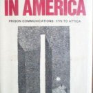 Imprisoned in America; Prison Communications (HB G) *