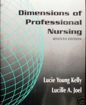 Dimensions of Professional Nursing by Kelly (SC New) *