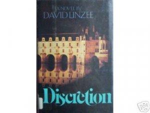 Discretion by David Linzee (HB First Ed 1977 G/G) *