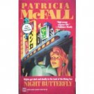 Night Butterfly by Patricia McFall (MMP 1994 G) *