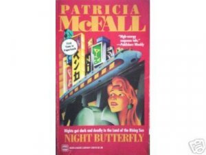 Night Butterfly by Patricia McFall (MMP 1994 G) *