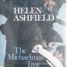 The Michaelmas Tree by Helen Ashfield (HB 1st Ed 1982)