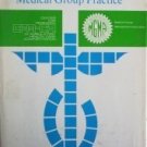 The Organization and Development of a Medical Group (HB