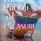 The Problem of Pleasure by John H. Gerstner (SC 2002 G)