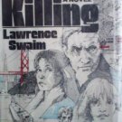 The Killing by Lawrence Swaim (HB 1980 G)