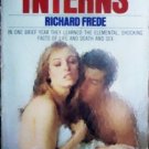 The Interns by Richard Frede (1968 Paperback G)
