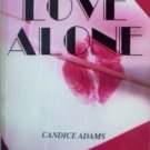 For Love Alone Candice Adams (Mass Market PB 1982 G)