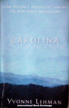 Carolina by Yvonne Lehman (2001 Softcover G)