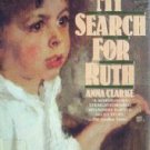 My Search for Ruth by Anna Clarke (HB 1988 G/G)