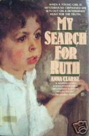 My Search for Ruth by Anna Clarke (HB 1988 G/G)
