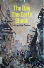 The Day the Earth Shook Jacquelin Cervon (HB 1969 G/G)