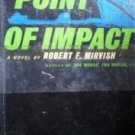 Point of Impact by Robert Mirvish (HB 1961 G/G)