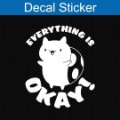 Catbug Everything Is Ok Decal Sticker