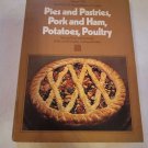 Time Life Pies Pastries Pork Ham Potatoes Hardcover Vol 7 Recipe Cookbook