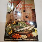 The James River Plantation Cookbook 1980, recipes and stories from old Virginia The James River Plantation Cookbook 1980, recipes and stories from old Virginia