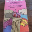 Punctured Preconceptions What North American Christians Think about the Church Punctured Preconceptions What North American Christians Think about the Church