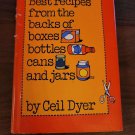 BEST RECIPES FROM THE BACKS OF BOXES, BOTTLES, CANS AND JARS Ceil Dyer HCDJ BCE