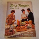 Better Homes and Gardens Best Buffets Recipes Cook Book