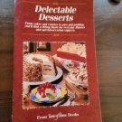 Vintage Paperback DELECTABLE DESSERTS cookbook copyright 2001 Taste of Home