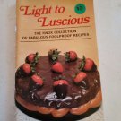 Light to Luscious The Knox Collection of Fabulous Foolproof Recipes Cookbook
