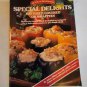 Quick & Delicious Special Delights Recipes Cookbook Johna Blinn