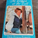 OLD VTG 1972 BOOK "THE WOMAN AT THE WELL" BY DALE EVANS (ROY) ROGERS