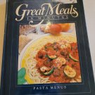 Great Meals in Minutes: Pasta Menus (Time-Life Books) Recipe Cookbook Great Meals in Minutes: Pasta Menus (Time-Life Books) Recipe Cookbook