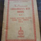 THE PARAMOUNT CHILDRENS DAY BOOK NO.9 EXERCISES PLAYLETS SONGS FREEMAN 1940 Rare THE PARAMOUNT CHILDRENS DAY BOOK NO.9 EXERCISES PLAYLETS SONGS FREEMAN 1940 Rare