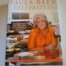 Paula Deen Celebrates!: Best Dishes and Best Wishes Recipe Cookbook Paula Deen Celebrates!: Best Dishes and Best Wishes Recipe Cookbook