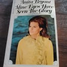 Mine Eyes Have Seen the Glory - Anita Bryant - 1972 Paperback