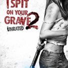 I Spit On Your Grave 2