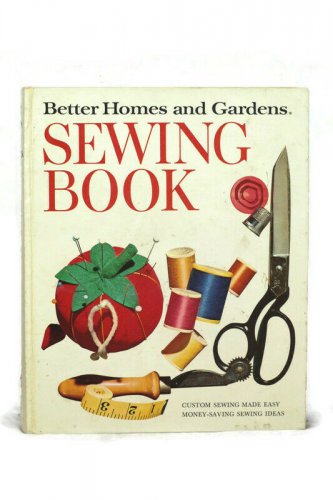 Better Homes and Gardens Sewing Book 1970 Meredith Corporation 2nd Edition