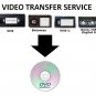 VHS TO DVD TRANSFER SERVICE