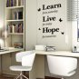'Learn, Live, Hope' Wall Art Quotes Vinyl Sticker