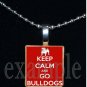 KEEP CALM AND GO BULLDOGS Black & Red Team Mascot Pendant Necklace or Keychain