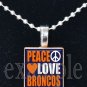 PEACE LOVE BRONCOS Navy, White & Orange Team Mascot Pendant Necklace or Keychain
