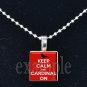KEEP CALM AND GO CARDINALS Red, White, Black & Yellow Team Mascot Pendant Necklace or Keychain