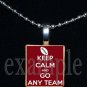 KEEP CALM AND GO "ANY TEAM" Personalized Name FOOTBALL Scrabble Tile Necklace Charm Keychain