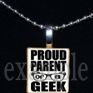 PROUD PARENT OF A GEEK Scrabble Necklace Pendant Charm Key-chain Gift