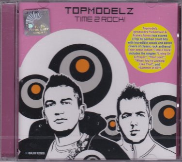 TOPMODELZ Time 2 Rock German Chart Dance Hit Pulsedriver Franky Tunes Mega Rare