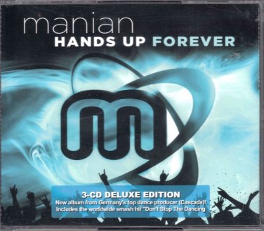 DJ MANIAN Hands Up Forever 3CD NEW Asia Deluxe Edition Remix Cascada Producer