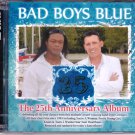 BAD BOYS BLUE 25th Anniversary Greatest Hits Re-Recorded Remix 2CD Asia Edition