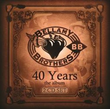 CD Bellamy Brothers 40 Years 2CD