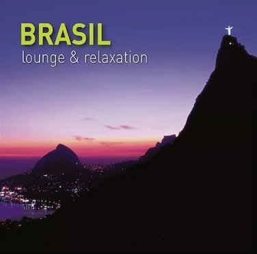CD Brasil Lounge & Relaxation