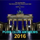CD Pure Club Anthems 2016 2CD